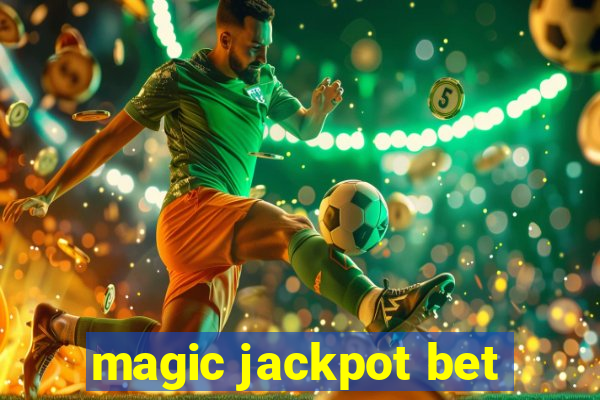 magic jackpot bet